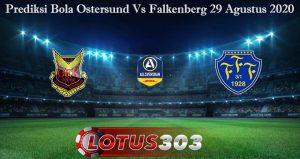 Prediksi Bola Ostersund Vs Falkenberg 29 Agustus 2020