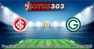 Prediksi Bola Internacional Vs Goias 1 Mei 2023